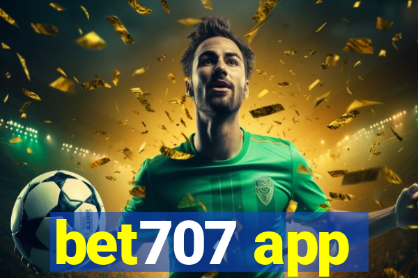 bet707 app